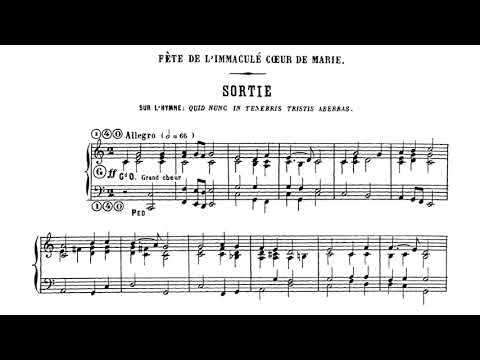 Alexandre Guilmant - Sortie sur l'hymne: Quid Nunc in Tenebris Tristis Aberras