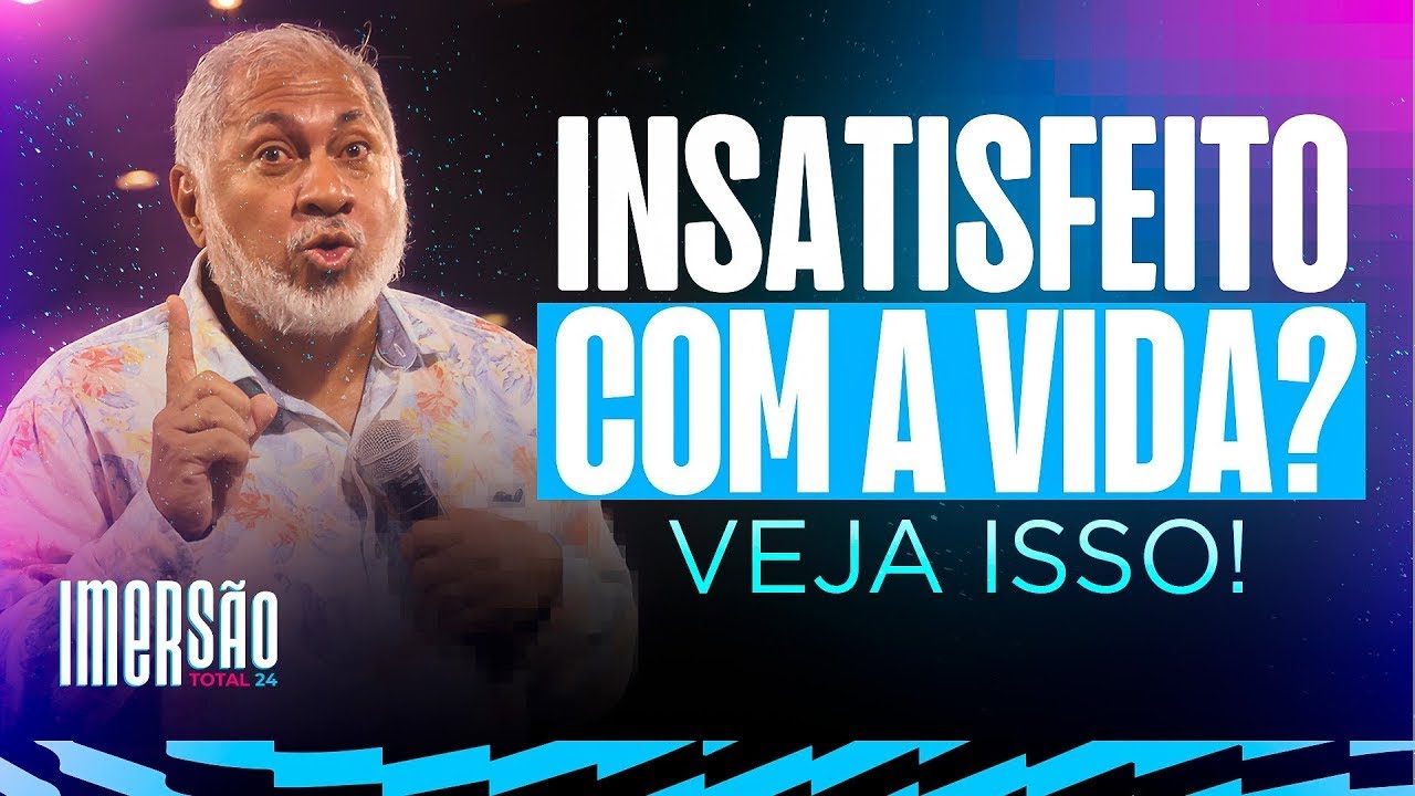 JEREMIAS PEREIRA | Como vencer a insatisfação com a vida | Contentamento - Imersão Total 2024