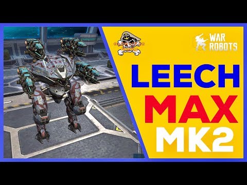 NEW LEECH Max MK2 Gameplay - War Robots [WR]