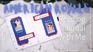 Reading Journal with Me / Book Journal / Art Journal / American Royals Book Review / Archer & Olive