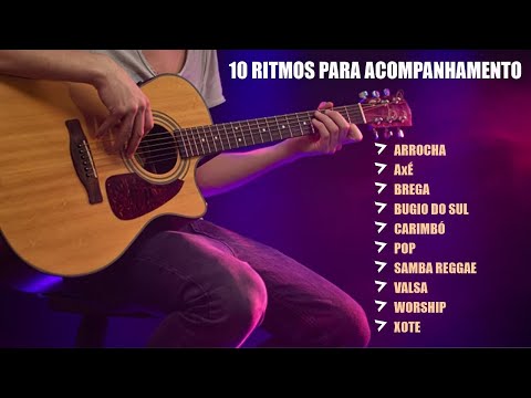 10 Ritmos Para Acompanhamentos com Violão