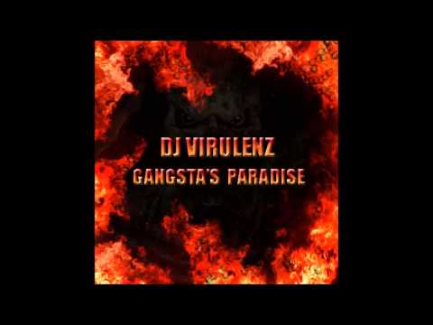 Dj Virulenz - Gangsta´s Paradise ( Hardcore Version )