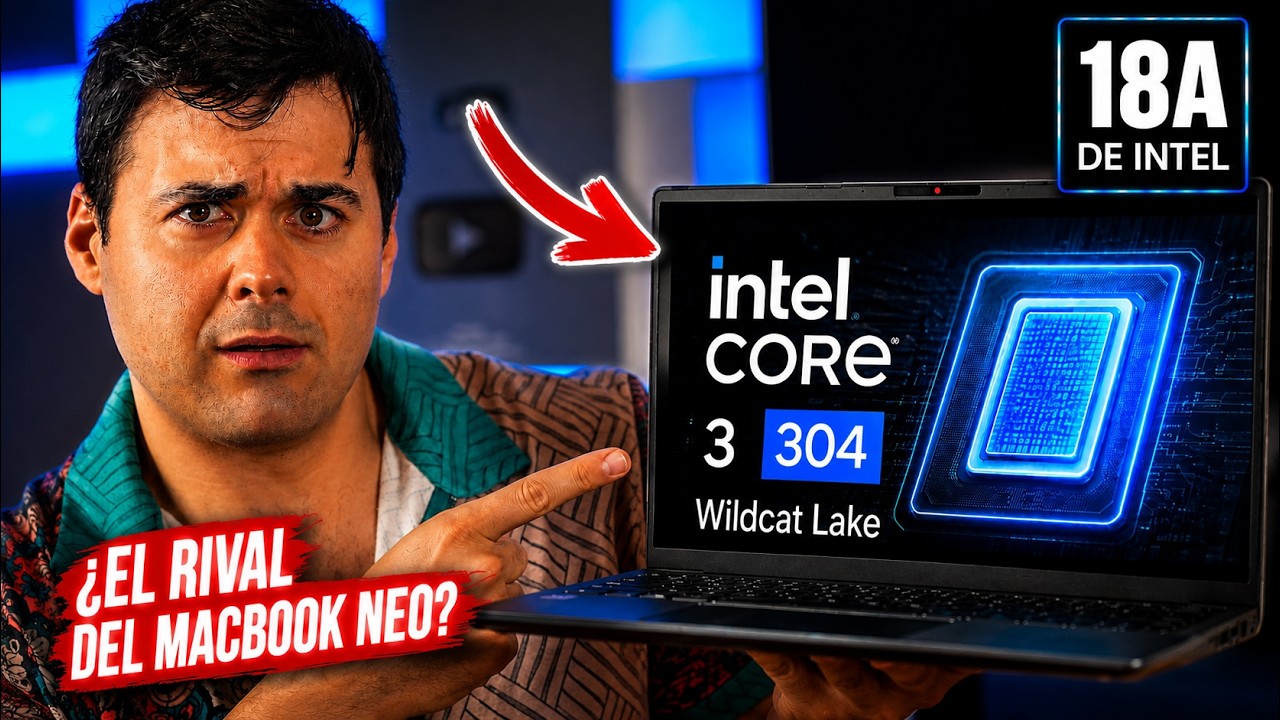 Intel Core 3 304 (Wildcat Lake): ¿La CPU que cambia los portátiles baratos PARA SIEMPRE?😒