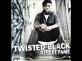 Twisted Black - Hustler`s Prayer
