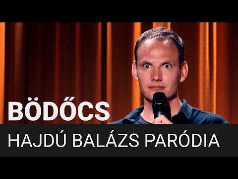 Bödőcs: Hajdú Balázs paródia