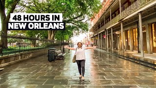 Spending 48 Hours In New Orleans | NOLA