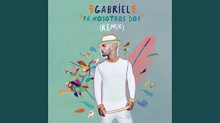 Pa Nosotros Dos (Remix)