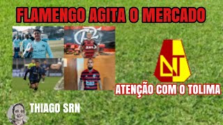 FLAMENGO AGITA O MERCADO ! ALERTA LIGADO CONTRA O TOLIMA !