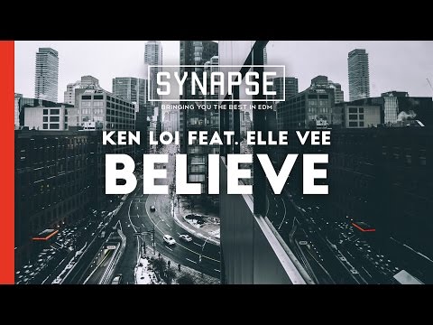Ken Loi feat. Elle Vee - Believe