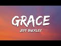 Jeff Buckley - Grace (Lyrics)