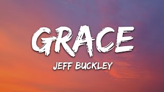Jeff Buckley - Grace (Lyrics)