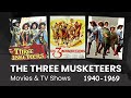 The Three Musketeers Through The Decades 40s To 60s Film And TV