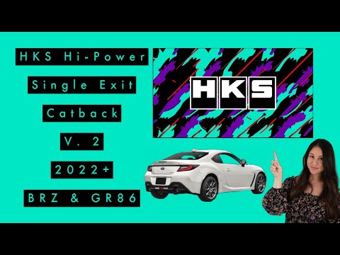 HKS Hi-Power Single Exit Catback Version 2 2022+ BRZ / GR86 Exhaust Cold Start Sound Clips & Review