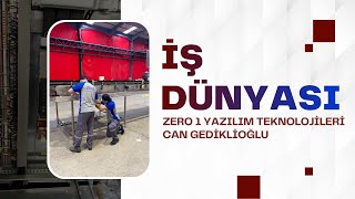 İŞ DÜNYASI İZMİR ÖZEL BÖLÜM | ZERO 1 YAZILIM TEKNOLOJİLERİ & CAN GEDİKLİOĞLU | E