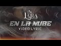 Los Lara - En la Nube - Lyric Oficial