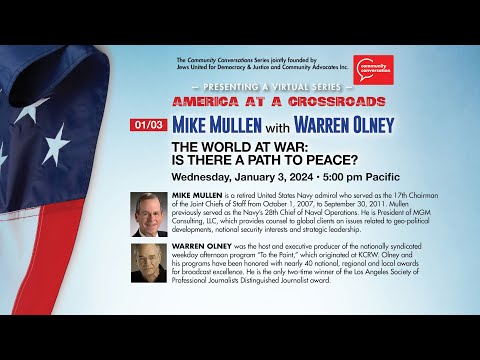 Adm. (ret) Mike Mullen with Warren Olney | America at a Crossroads
