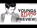 Travis Mills - Young & Stupid (Feat. T.I ...