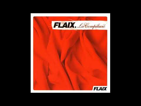 Flaix FM La Compilació - 1 CD+DVD - 2005 - Vale Music