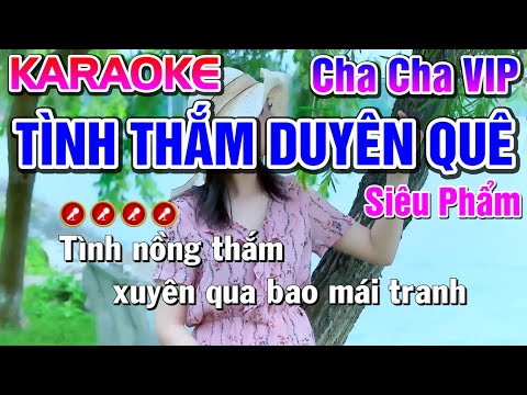 Tình Thắm Duyên Quê Karaoke Nhạc Sống Tone Nam [ Cha Cha Vip ] - Tình Trần Organ