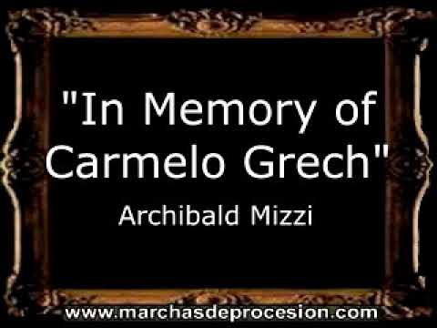 In Memory of Carmelo Grech - Archibald Mizzi [MA]