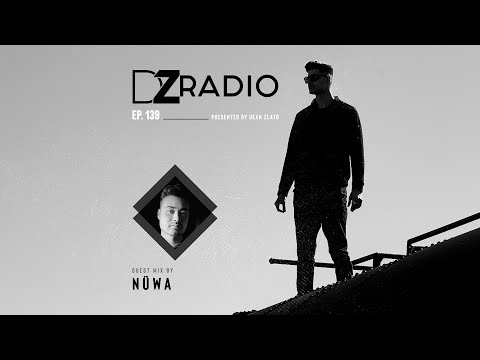 DZ Radio 139 - NÜWA Guest Mix