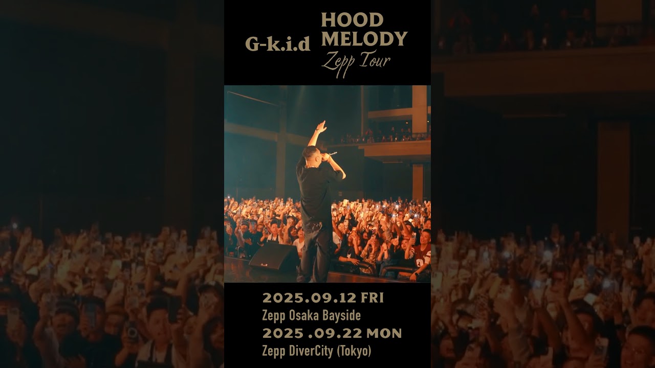 "Hood Melody" ZEPP TOUR 2025📍チケット好評発売中🎫🔥