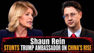 Shaun Rein SHOCKS Former Trump's Ambassador on China's RISE
