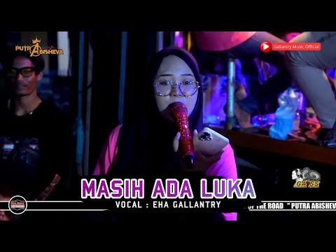 MASIH ADA LUKA VOC. EHA GALLANTRY | PARTY JRC BROTHERHOOD X PUTRA ABISHEVA | GEBANG MEKAR - CIREBON