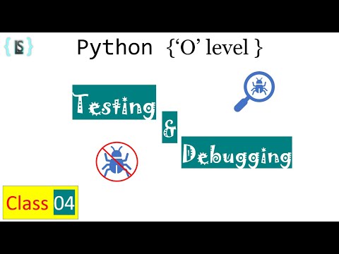 C04 Testing Debugging Python Tutorial In Hindi Python O Level Class With Notes And Mcq