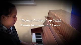 “Broken Ladders” by Selah Piano Instrumental Cover