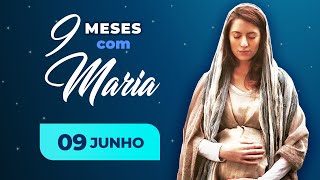 9 months with Maria - June 9th | Father Mario Augusto Sartori