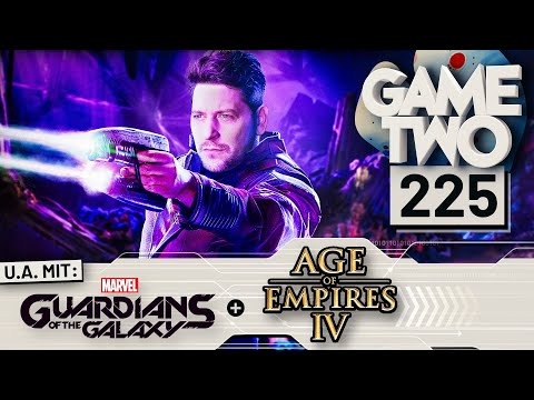 Guardians of the Galaxy, Age of Empires 4, Darkest Dungeon 2 | GAME TWO #225