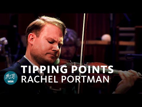 Rachel Portman - Tipping Points | Niklas Liepe | WDR Funkhausorchester
