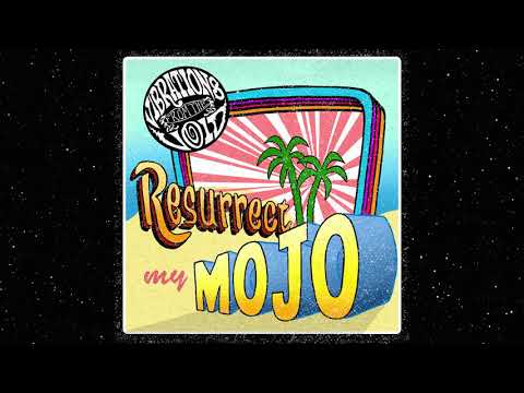 Resurrect My Mojo by Vibrations From The Void