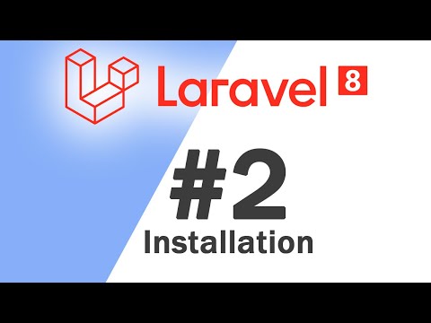 02 Laravel 8 PHP Framework Basics | Installation | Quick programming tutorial