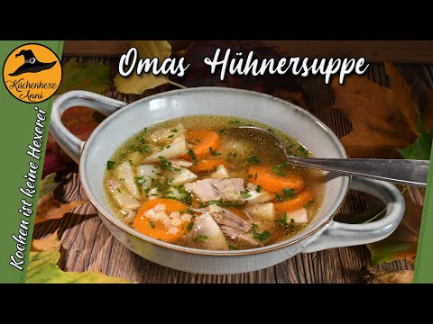Oma´s Hühnersuppen Rezept