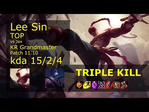 Lee Sin vs Jax Top - KR Grandmaster 15/2/4 Patch 11.10 Gameplay // [롤] 리 신 vs 잭스 탑