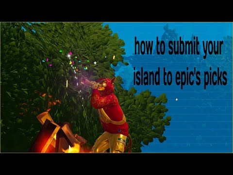 how to submit your island to epic's picks