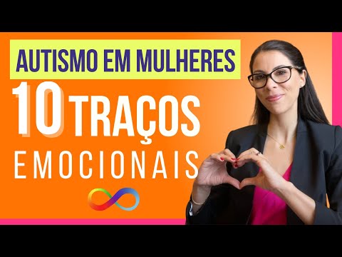 Autismo em mulheres - 10 traços emocionais do espectro feminino