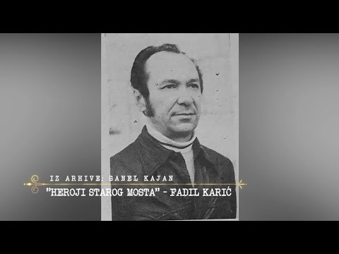 FADIL KARIC - "HEROJIMA STAROG MOSTA" (1992.)