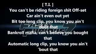 T.I. &amp; Young Thug - Off Set lyrics (HD)