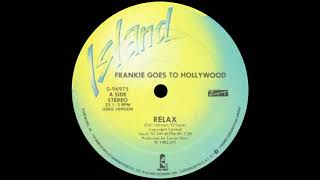 Frankie Goes To Hollywood - Relax (The Original 12'') 1983