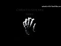 Christian Death-When I Was Bed