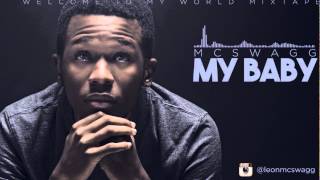 Leon Mcswagg - My Baby (REMIX)