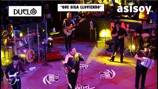 EL DUELO &quot;QUE SIGA LLOVIENDO&quot; / DOMO CARE 2019