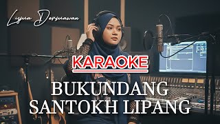 Download lagu KARAOKE - BUKUNDANG SANTOKH LIPANG - LISMA DERMAWAN mp3 Download lagu KARAOKE - BUKUNDANG SANTOKH LIPANG - LISMA DERMAWAN mp3