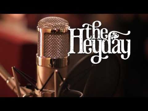 The Heyday - Till We See The Sun