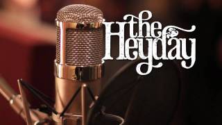 The Heyday - Till We See The Sun