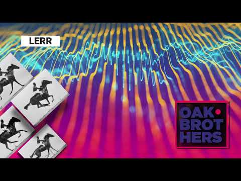 PREMIERE: Musical journey with Oak Brothers - Special guest - Lèrr