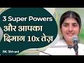 Rewire Your Brain Using 3 Super Powers Part 1 Subtitles English BK Shivani